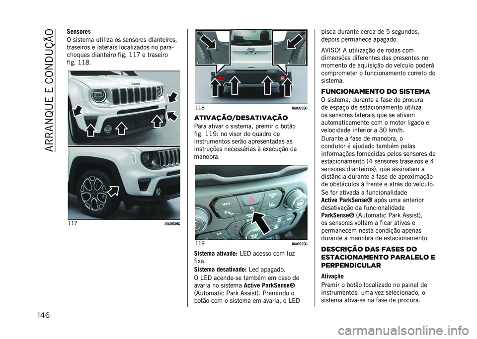 JEEP RENEGADE 2021  Manual de Uso e Manutenção (in Portuguese) ��7�>�>�7�2�M�I�,��,��8�%�2�3�I�U�V�%
���	 �7��
��	���
�% �
��
���� ������ � ��
 �
��	�
����
 ����	������
�
����
�����
 � ��������
 ������� ��