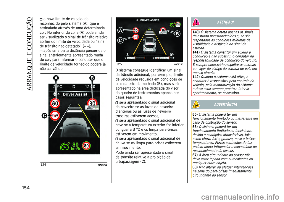 JEEP RENEGADE 2021  Manual de Uso e Manutenção (in Portuguese) ��7�>�>�7�2�M�I�,��,��8�%�2�3�I�U�V�%
��� � �	��� ������ �� ����������
�����	������ ���� �
��
���� �=�7�?� ��� �
��
�
��	����� �������
