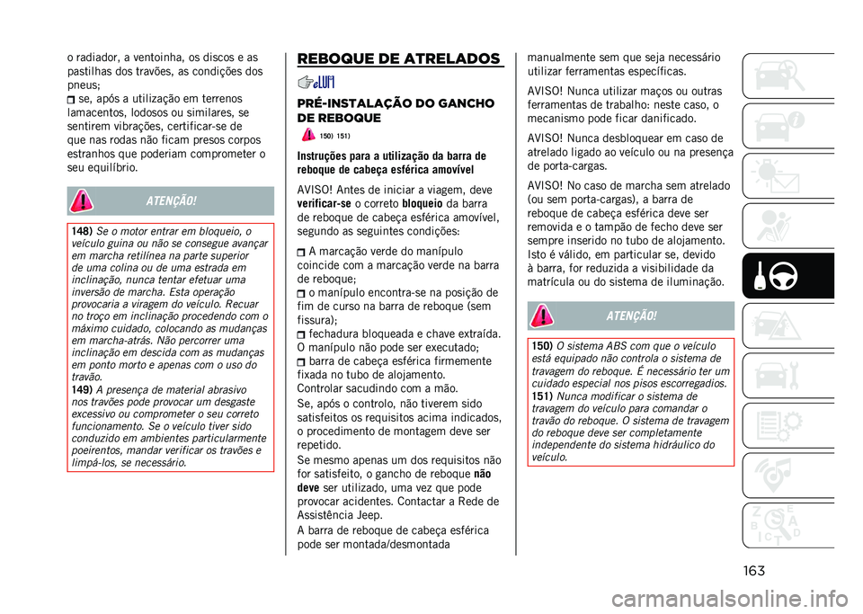 JEEP RENEGADE 2021  Manual de Uso e Manutenção (in Portuguese) ��	�� ��������� � ���	����	��� ��
 ���
���
 � ��

���
������
 ���
 �����$��
� ��
 ���	���!�$��
 ���

��	���
�
�
�� ���D�
 � ������ ��!