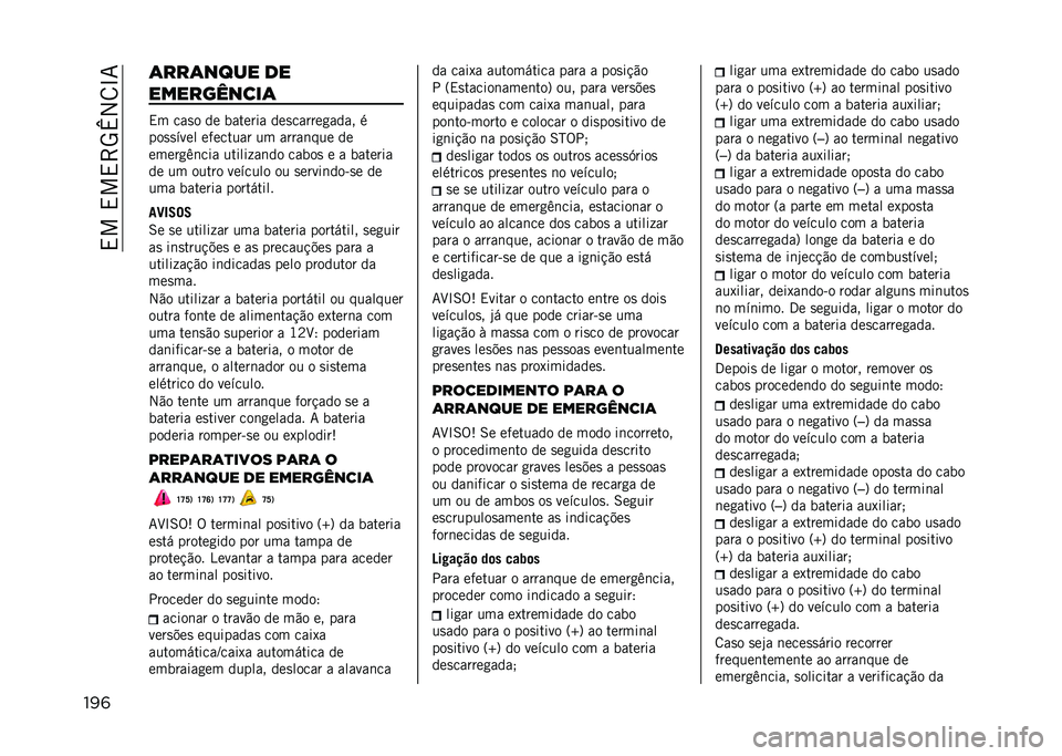 JEEP RENEGADE 2021  Manual de Uso e Manutenção (in Portuguese) ��,���,��,�>�5�v�2�8�L�7
���	 �	���	���� ��
����������	
�,� ���
� �� ������� ���
������
���� �
���
�
���� �������� �� �����	��� �