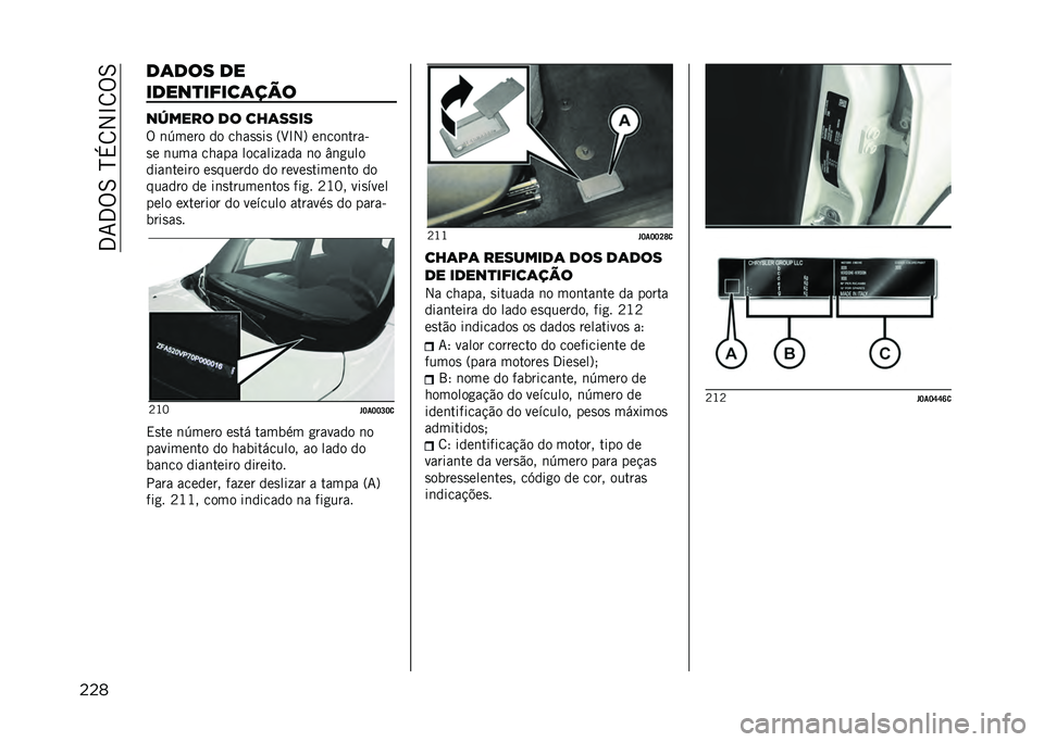 JEEP RENEGADE 2021  Manual de Uso e Manutenção (in Portuguese) ��3�7�3�%�6��N�+�8�2�L�8�%�6
��� ��	��� ��
�����
�����	���
��U���� �� ���	����
�% �	�<���� �� ����
�
��
 �=�H�L�2�? ��	���	����&
�
� �	��� ���
