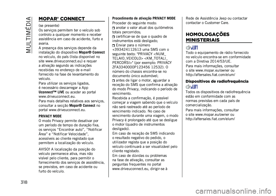 JEEP RENEGADE 2021  Manual de Uso e Manutenção (in Portuguese) ���I�4�N�L��+�3�L�7
��� ����	��$ �������

�=�
� ����
��	���?
�%�
 �
�����!��
 �������� ��� � ������� �
��
���	����� � �������� ����