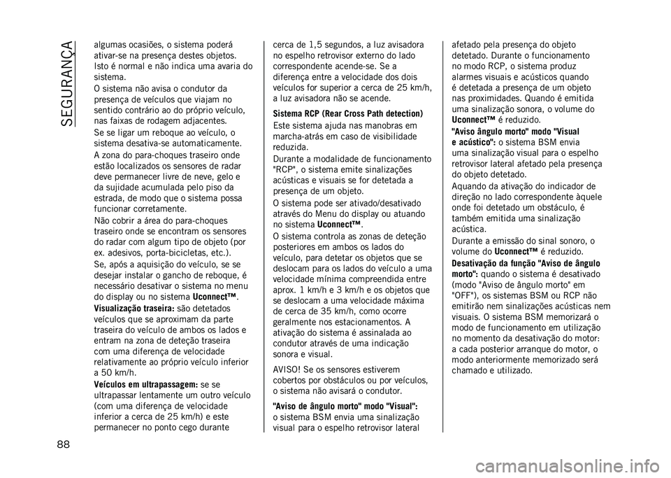 JEEP RENEGADE 2021  Manual de Uso e Manutenção (in Portuguese) ����	�
����
�
�� �"�$�4�1�%�"�0 �5�8�"�0�&�:�!�0�2 �5 �0�&�0�#�!�%�" �3�5�(�!�)�E
�"�#�&�6�"�)�,�0�! ��" �3�)�!�0�!��9�" �(�!�0�#�!�0 �5�=�L�!�#�5�0�
��0�#�5 �D ��5�)�%�"�$ �! ��<�5 �&�