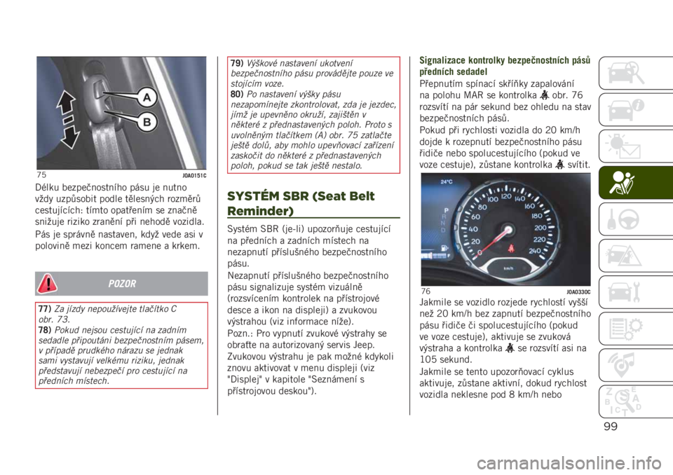 JEEP RENEGADE 2019  Návod k použití a údržbě (in Czech) !!
�b�;��P�9�P�Y�[�Y�8
�/�%��� ������������&�� �� �� �� �����
����" ����+����� ����� �������#�� �	���
��	�+
�������&��&���5 ��&�
�� �