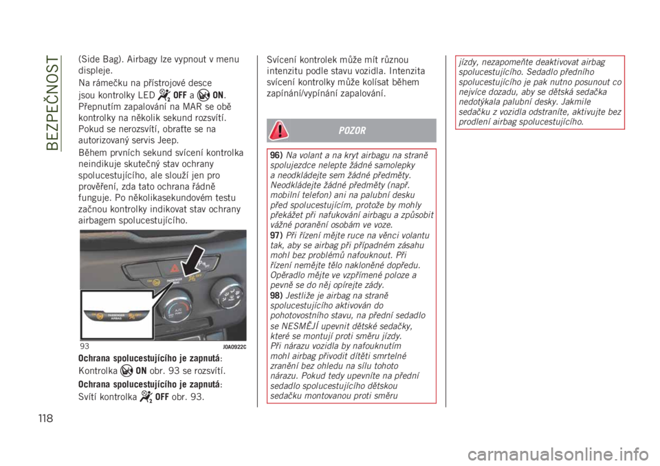 JEEP RENEGADE 2019  Návod k použití a údržbě (in Czech) ��S�<�2�-�<�B��8��?
""*
�6���� �S��J�9� �G��	���J�" ��� ��"����� � �
���
���������
�� �	� �
���� �� ���&���	�����% �����
���� ����
