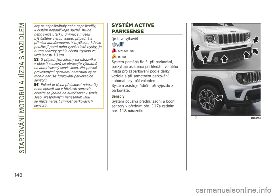 JEEP RENEGADE 2019  Návod k použití a údržbě (in Czech) ���?�G�7�?�8�1�[��N��I�8�?�8�7�H��G���N�2�/�G����1�8�2�O�/�R�<�I
"&*
��� �� ��� ��"������� ���� ��� ��"����)���h
� ��)��
��� ��� �������!�
� ��