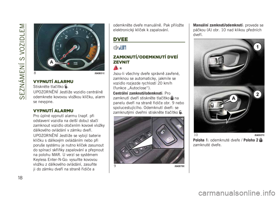 JEEP RENEGADE 2019  Návod k použití a údržbě (in Czech) ���<�2��[�I�<��N����1�8�2�O�/�R�<�I
"*
�>��P�9�P�V�[�Y�8
#=*/-!+ %7%2)-
��������� �����&����
�H�-�8�2�8�7��M��N �������� ������� �����	� ���
���