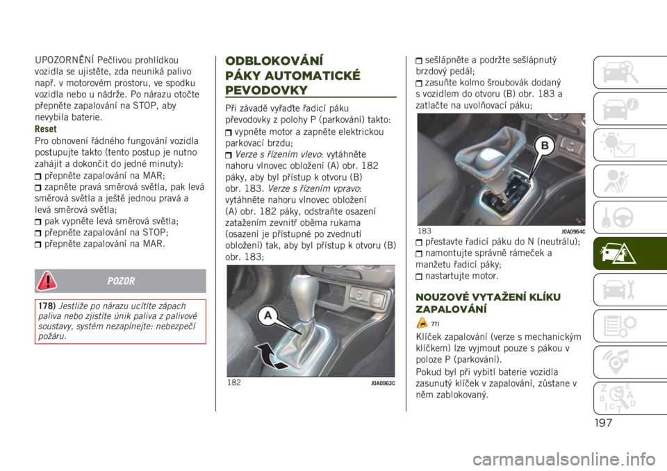 JEEP RENEGADE 2019  Návod k použití a údržbě (in Czech) "!)
�H�-�8�2�8�7��M��N �-������� ��	����&����
������� �� ��������� ��� �������  ������
����� � �
����	���%�
 ��	�����	�� �� �