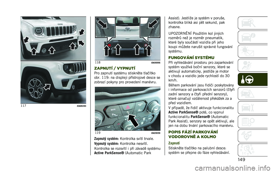 JEEP RENEGADE 2020  Návod k použití a údržbě (in Czech) ����-�-�b
��P�9�P�V�R�_�8 �-�-�E
��P�9�P�V�_�_�8
���
���� � ��"�
����
�&�	� ������� ��3���)�!� ��������� ����"����
���	�% �-�-�.�> �� �������� 
