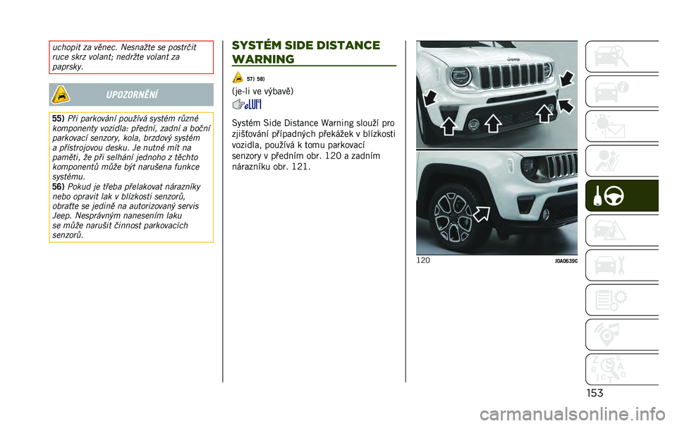 JEEP RENEGADE 2020  Návod k použití a údržbě (in Czech) �����	�*�� �)�
 �� �����	� �0������
� �� � ���
���)�
���	� ���� ������
�h ������
� ������
 ��
� �� �����
����������
�[�[�3 �(�#�) � �