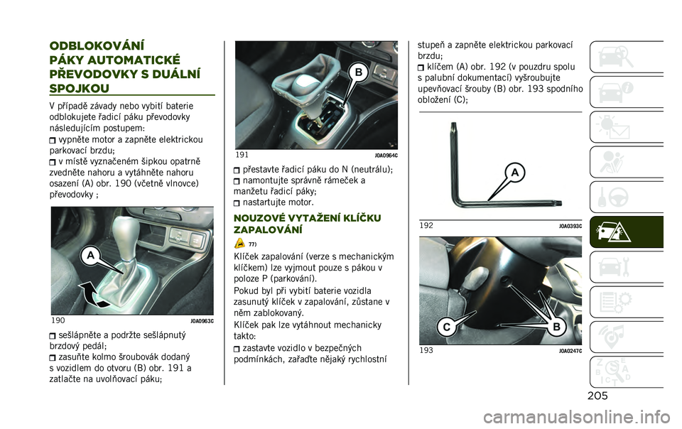 JEEP RENEGADE 2020  Návod k použití a údržbě (in Czech) �����
� ��������
�
���" �����������
�
�����
����" � �
�����
��
�����
�: ������� ������3 ���� ��3���� �����	��
����������