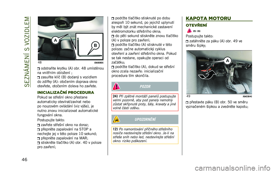 JEEP RENEGADE 2020  Návod k použití a údržbě (in Czech) ��1�D�;�2�[�L�D�2�O��1��:�A�;�P�8�S�D�L
��	 �_�E
��P�9�P�P�Z�P�8�����	��6�� ��	�3��� �?��B ���	�% �_�E ��!�������
�� ��������! �����0��� �9 �����6�� �