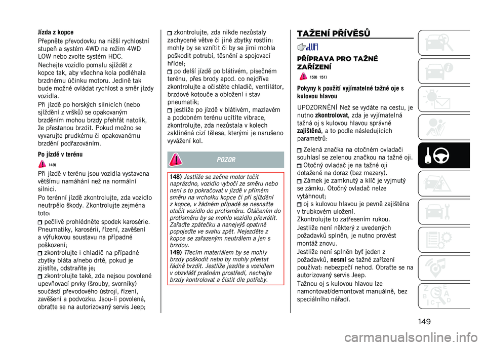 JEEP RENEGADE 2021  Návod k použití a údržbě (in Czech) �������� � �
���%�	
�-������� ���������� �� ����,�" �	�%��������"
������( � ��%����
 �`�m�/ �� �	����
 �`�m�/
�Q�8�m ���� ������ ��%�