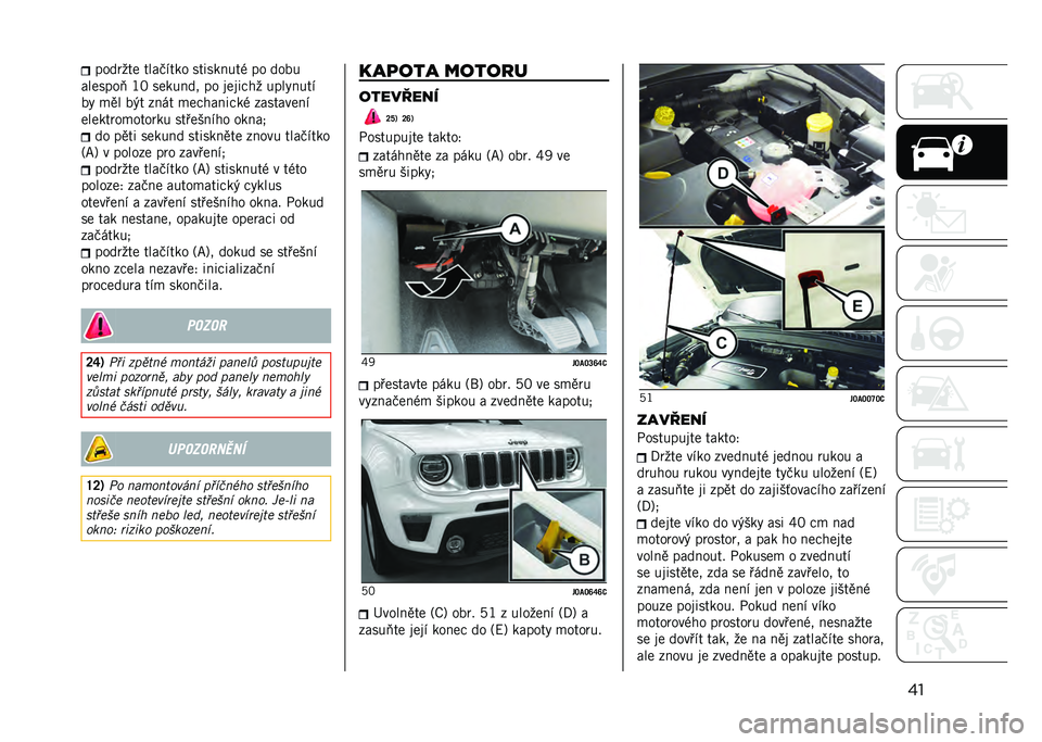 JEEP RENEGADE 2021  Návod k použití a údržbě (in Czech) ������	��� �����"��� ��������� �� ����
�������( �I�@ ������� �� ������� ����%����"
��% �
�� ��&� ��� � �
��������� �����