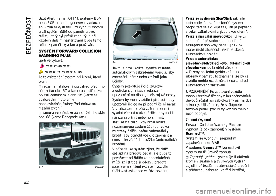 JEEP RENEGADE 2021  Návod k použití a údržbě (in Czech) ��R�<�2�-�<�\��8��?
�� ���� �E���	��B �� �� �A�8�U�U�B�9� ��%����
�% �R��G
���� �7�V�- ������� �H����	���� ��������
��� ����� ���" ��&���	�