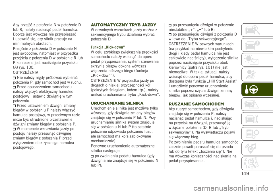 JEEP RENEGADE 2019  Instrukcja obsługi (in Polish) !$)
�B�� ����	���# � ���%��!�	��� �: � ���%��!�	���	 �F
��� �E�  ����	�!� ��������# ��	���% ���
�����
�F�����	 ��	�� ������� ���	 �����