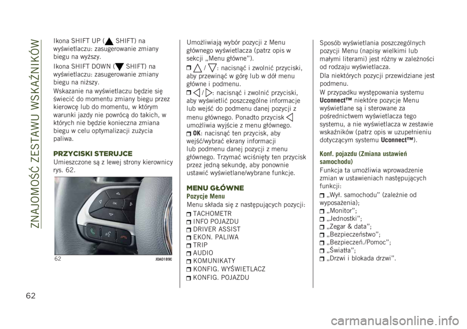 JEEP RENEGADE 2019  Instrukcja obsługi (in Polish) ��*�:�B��5�D�5�T�`��*�9�=�@�B�)�,��)�=�+�B�O�:�I�+�Q�)
&"
�I�
��� �=�K�I�M�@ �,� �3�=�K�I�M�@�6 ��
������	�������2 ������	�������	 ��
����
���	�� �� ��