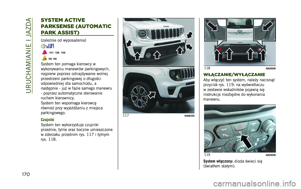 JEEP RENEGADE 2020  Instrukcja obsługi (in Polish) ��7�I�7��M��H�K��#�K�C��K��-��5�J�
��� ������ �
����$�
�	�
�
������ �%�
�����
���
�	�
�
� �
������/
�>�
�����
�� �� �	�!�������
���A
�R�G�Q�) �R