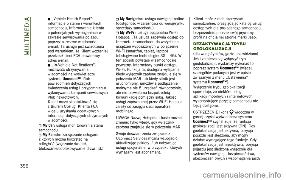 JEEP RENEGADE 2020  Instrukcja obsługi (in Polish) ��H�7�?�&�K�H�C�J�K�
���	 �E�G������ �M����� �I������F�=
��
���� ���� � ����
�� � �	����
����
��� �������/ ��
���� ��	��
�� �����
��
� 