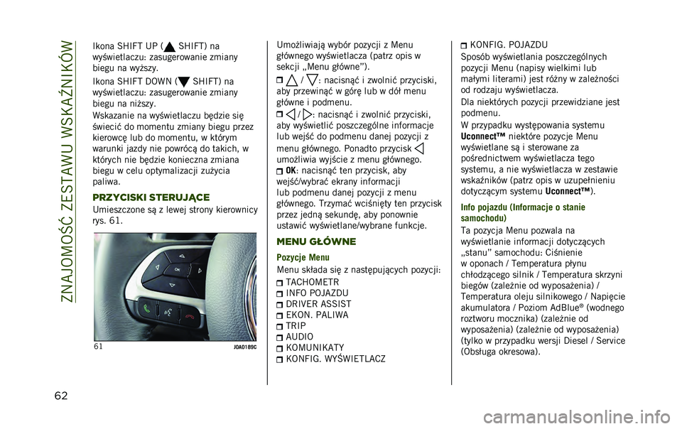 JEEP RENEGADE 2020  Instrukcja obsługi (in Polish) ��5�#��-�@�H�@�U�`��5�C��&��4�7��4��6��P�#�K�6�R�4
�� �K���
� ��M�K��& �7�. �> ��M�K��&�A �
�
�	�!��	�������
��= �
����%����	��
�� �
� ���
�!
����%� �
� �	�!�