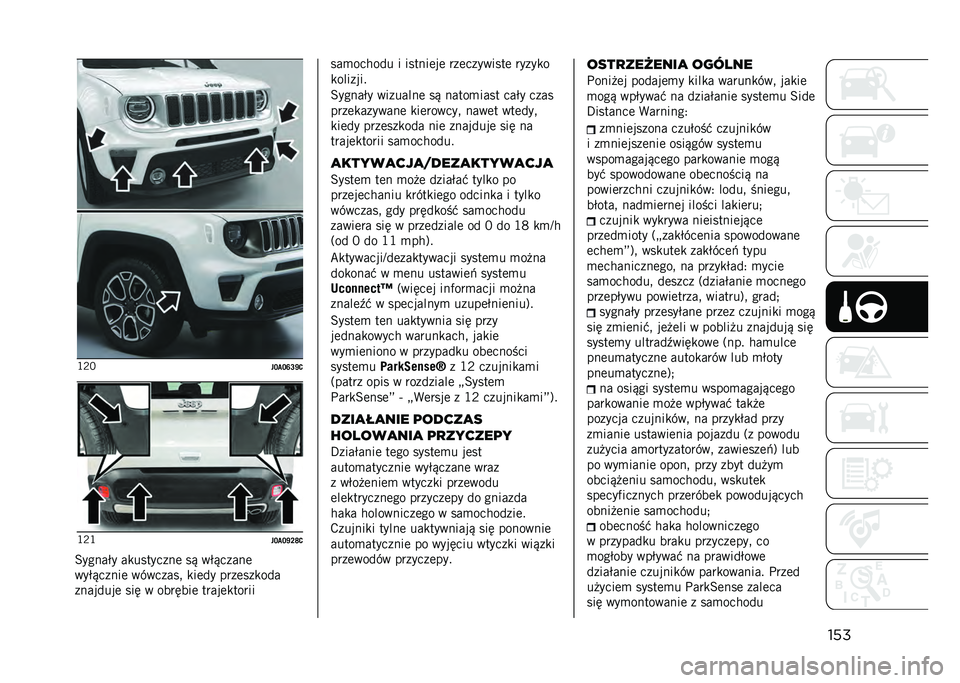 JEEP RENEGADE 2021  Instrukcja obsługi (in Polish) ����G�;�>
�"�E��E�O�G�X�5�G�;�G
�"�E��E�X�F�S�5
�=�����$� ��
��������	 ��& ��$�&�����	
���$�&�����	 �������� �
��	�� ����	���
���
��������	 ��