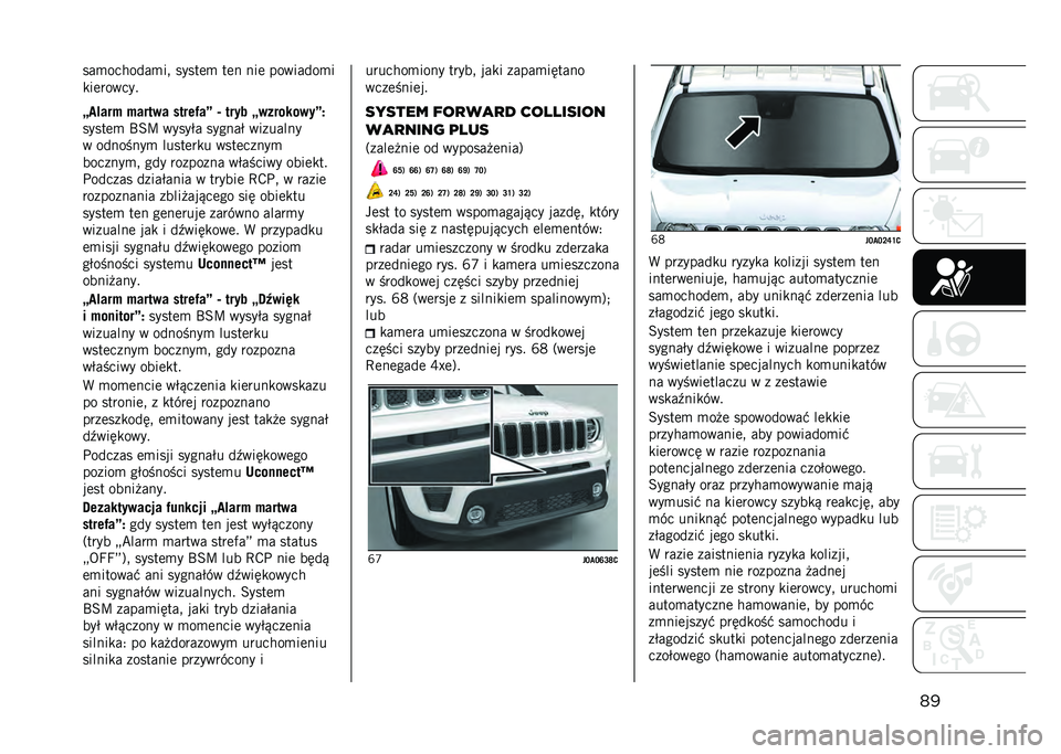 JEEP RENEGADE 2021  Instrukcja obsługi (in Polish) �����
�������
�� �����	�
 ��	� ���	 ��������
�
�
��	������
�L��!��� ����
�� ��
���(��N �U �
��� �L���������N�,
�����	�
 �U�=�D �����$