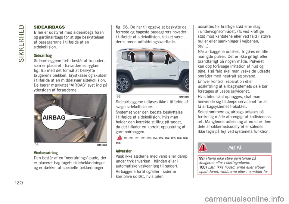 JEEP RENEGADE 2019  Brugs- og vedligeholdelsesvejledning (in Danish) ��#�$�=�=�%�8� �%�
"$#
!)2’#)-&#+!
�1���� �� ���
����� ��� �
���������
�
 ��	���
�	�
 �
�����������
�
 ��	� �� ��
� ���
�������
��
�� �