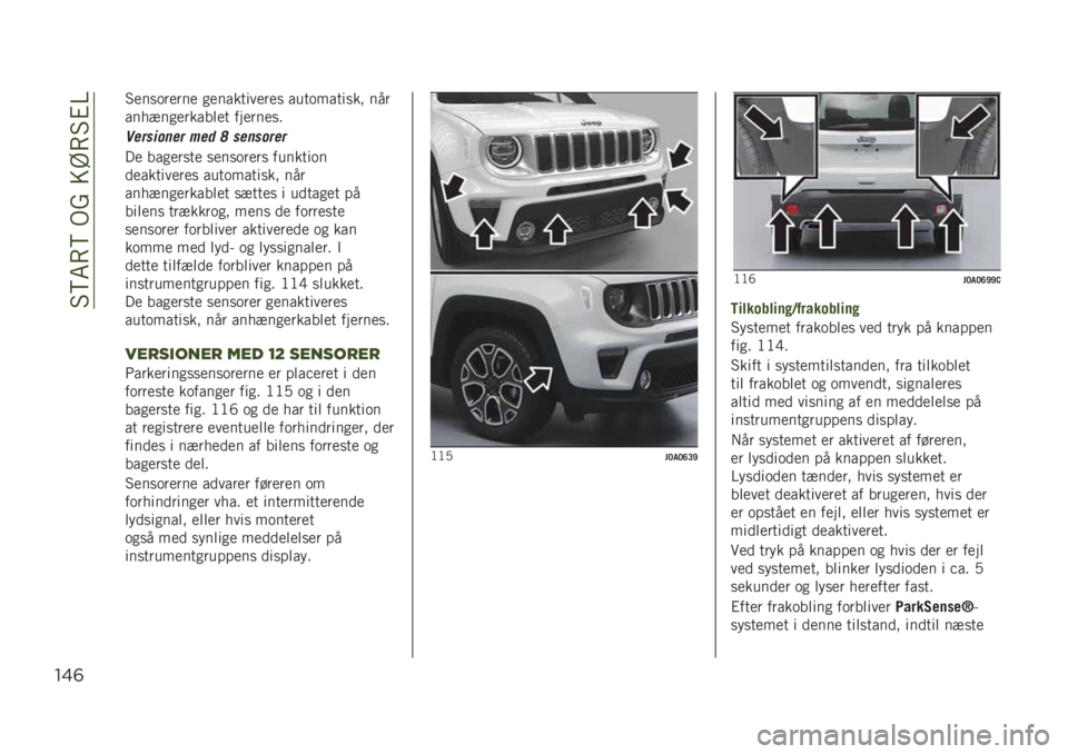 JEEP RENEGADE 2019  Brugs- og vedligeholdelsesvejledning (in Danish) ��#�?�6�8�?��.���=�A�8�#�%�@
"&(
�#���
�	����� �
�����������
 ����	�����
�� ���
������
�������� �������
�
�����
���� �!�� �0 ����