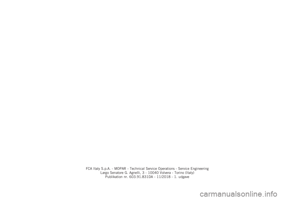 JEEP RENEGADE 2019  Brugs- og vedligeholdelsesvejledning (in Danish) �3�E�6 �$���� �#����6� �& �7�.�5�6�8 �& �?��"����"�� �#�����"� �.�������	��
 �& �#�����"� �%��
��������

�@���
�	 �#�����	�� �� �6�
������ �D �& 