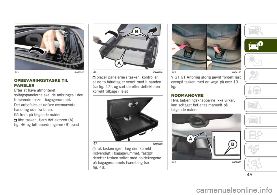 JEEP RENEGADE 2019  Brugs- og vedligeholdelsesvejledning (in Danish) &’
�F�0��<��<�F�F�D�-
/1&’5#-)*+!(#!"’ ()$
1#*’$’-
�%���� �� ���� ����	������
�
�	����
�
��������� �
��� �� �������
��
 � ���
������
