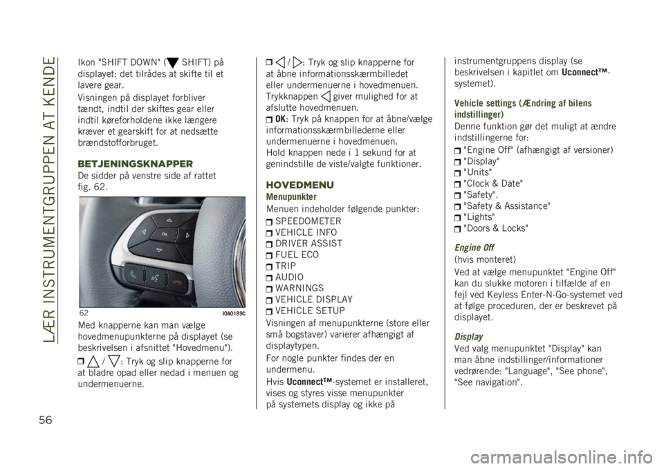 JEEP RENEGADE 2019  Brugs- og vedligeholdelsesvejledning (in Danish) ��@�B�8��$�+�#�?�8�;�7�%�+�?��8�;�5�5�%�+��6�?��=�%�+��%
’(
�$��	� �4�#� �$�3�? ��.�U�+�4 �9�#� �$�3�?�: ��
���
�������) ��� ��������
 �� �
����� ��� ��
��