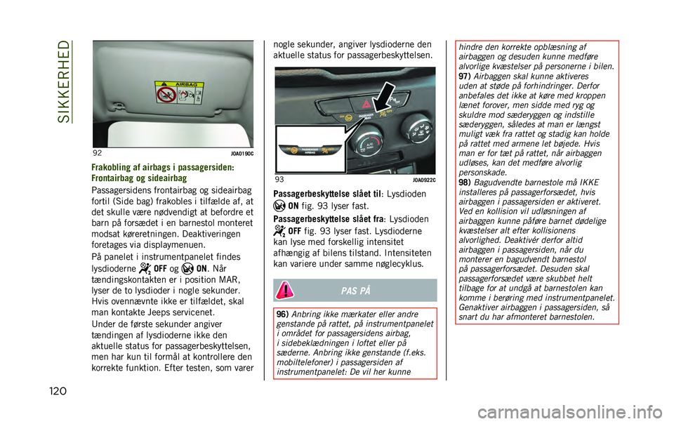 JEEP RENEGADE 2020  Brugs- og vedligeholdelsesvejledning (in Danish) ��#�$�=�=�%�8� �%�
��� �/�,
��<��<�D�J�<�-
�,��������� �� ������� � �����������	���&
�,����"������ �� ���	�������
�5��
�
��
���
�����
