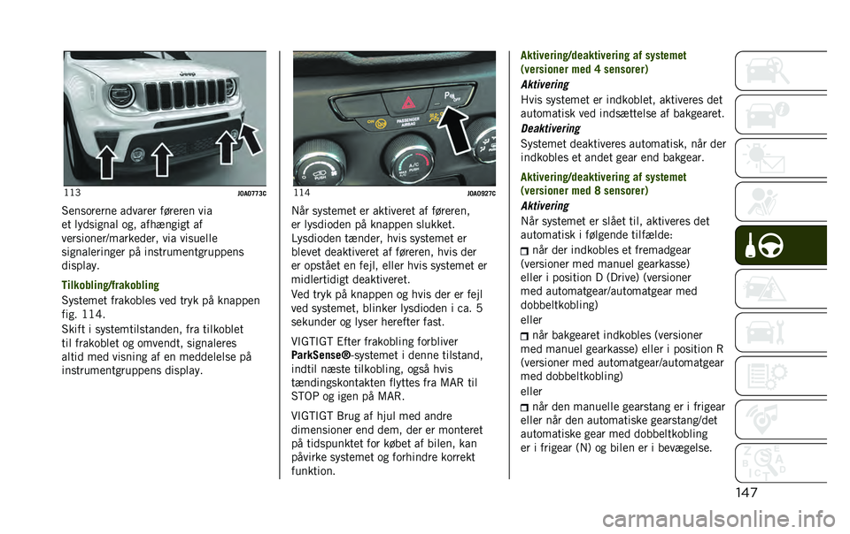 JEEP RENEGADE 2020  Brugs- og vedligeholdelsesvejledning (in Danish) ���
�<�<�D
��<��<�C�C�>�-
�#���
�	����� ������� ������� ���
�� ����
��
��� �	�
� ������
��
� ��
����
��	����>��������� ��� ���
���
