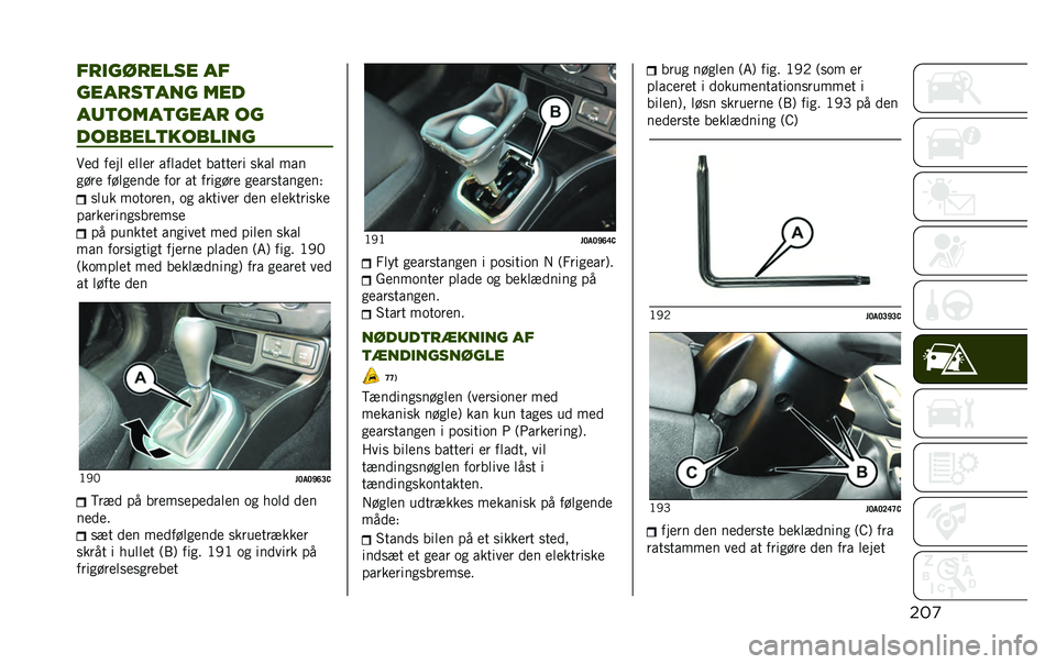 JEEP RENEGADE 2020  Brugs- og vedligeholdelsesvejledning (in Danish) ���
���
������� ��
������	��� ���
���	����	���� ��
�������	�����
��
��� ���� ����� ������� ������� �
��� ���
�
��� ��