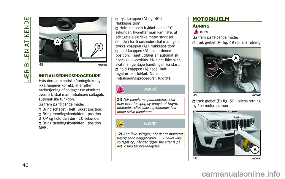 JEEP RENEGADE 2020  Brugs- og vedligeholdelsesvejledning (in Danish) ��@�B�8��1�$�@�%�+��6�?��=�%�+��%
��	 �F�-
��<��<�<�E�<�-
�
��
�	�
���
����
������������
� ���
 ��� ����	�����
�� ������
�>�������

���� ����
