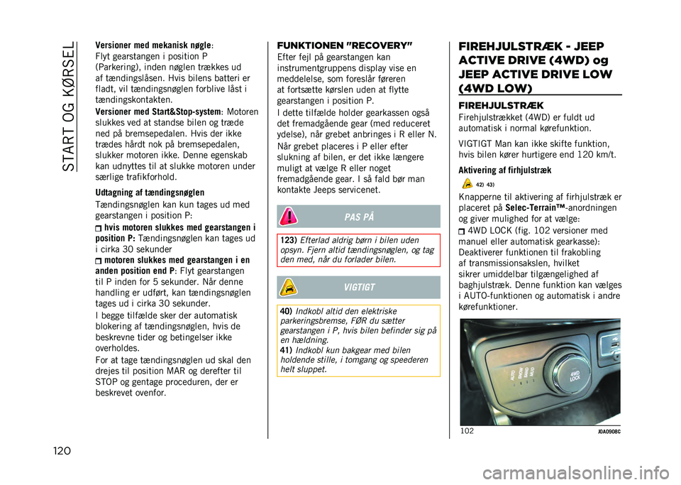 JEEP RENEGADE 2021  Brugs- og vedligeholdelsesvejledning (in Danish) ��#�?�6�8�?��.���=�A�8�#�%�@
��� �:�������� �$��	 �$������� ��"����)
�3��� �
����
����
�� � ��	�
����	� �5
�9�5��������
�:� ����� ���
��� 