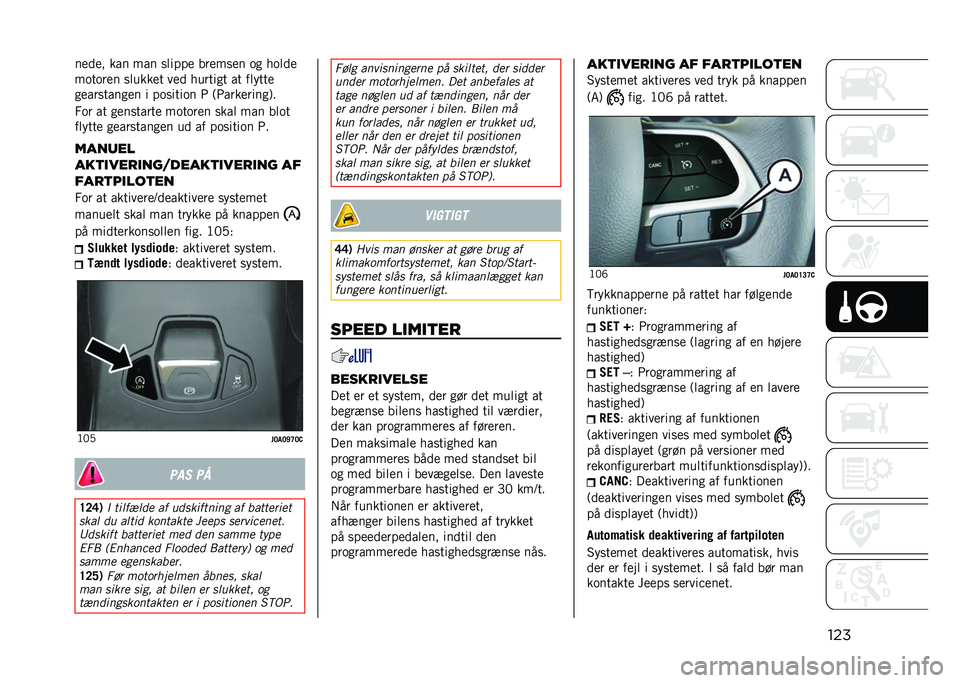 JEEP RENEGADE 2021  Brugs- og vedligeholdelsesvejledning (in Danish) �������� ��� ��� �
����� �����
�� �	�
 ��	���
��	��	��� �
������ ��� ������
� �� ������
�
����
����
�� � ��	�
����	� �5 �9�5���