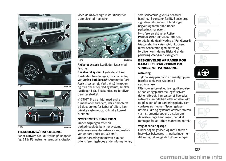 JEEP RENEGADE 2021  Brugs- og vedligeholdelsesvejledning (in Danish) ����<�<�K
��<��<�A�>�J�-�<�<�-
��<��<�A�J�J�-
�	�
������
�����������
��
�3�	� �� �������� �
��� �� ������ �� �������
���
� �<�<�/�) �5� ���