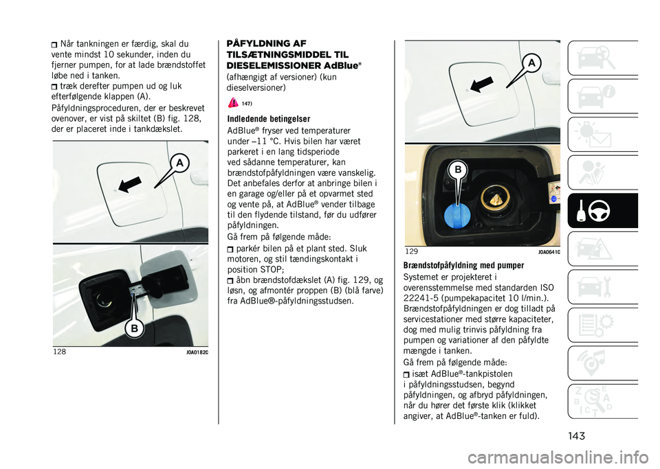 JEEP RENEGADE 2021  Brugs- og vedligeholdelsesvejledning (in Danish) ����+�� ��������
�� �� ������
� �
��� ��
����� �����
� �<�2 �
�������� ����� ��
������� ������� ��	� �� ���� ������
��	�
