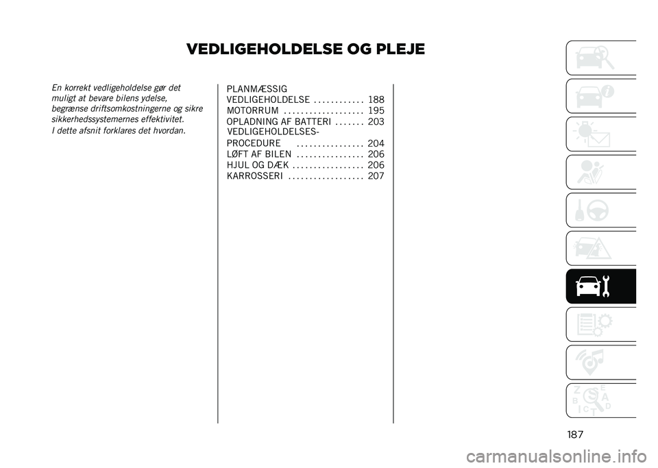 JEEP RENEGADE 2021  Brugs- og vedligeholdelsesvejledning (in Danish) �����
���������� �� �����
���
�*� �������
 �	���
������
���
�� ��#� ���
���
���
 ��
 ���	��� ���
��� ����
���
�������� ���