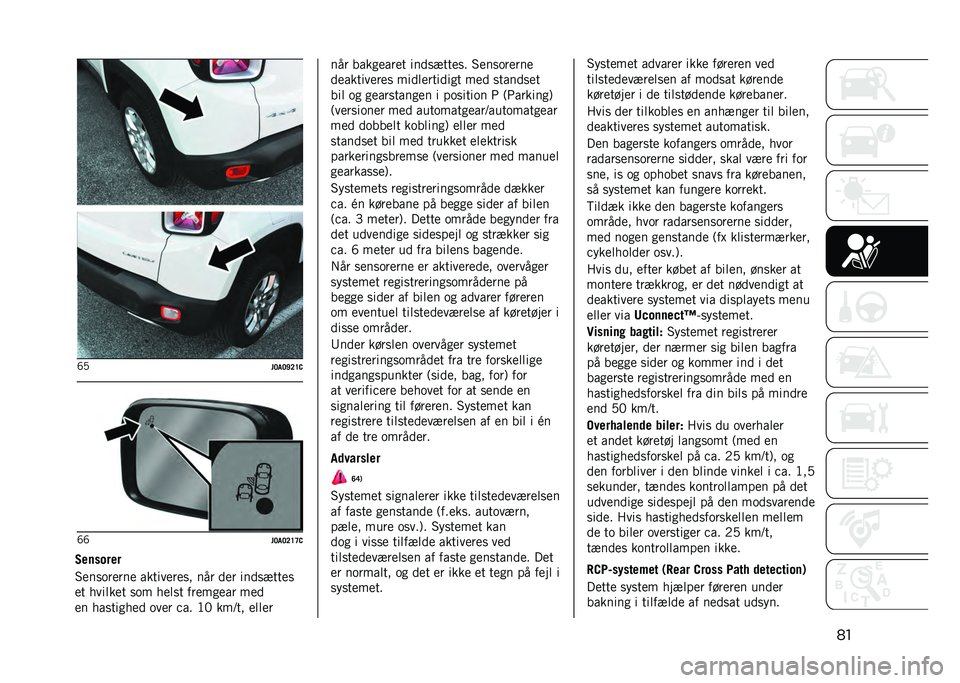 JEEP RENEGADE 2021  Brugs- og vedligeholdelsesvejledning (in Danish) ���J�0
��<��<�J�=�D�-�J�J
��<��<�=�D�C�-
��������
�#���
�	����� ���������
� ��� ��� ����
�����
�� ������� �
�	� ����
� �����
��� ���