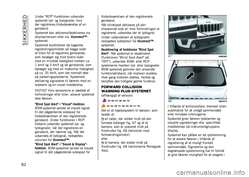 JEEP RENEGADE 2021  Brugs- og vedligeholdelsesvejledning (in Danish) ��#�$�=�=�%�8� �%�
�� �;���� �4�8�E�5�4�&�������	��� ���
�����
�
��
����� ����& �	�
 ���
�
��
������ ����
��� ���
��
������
 ����
�����