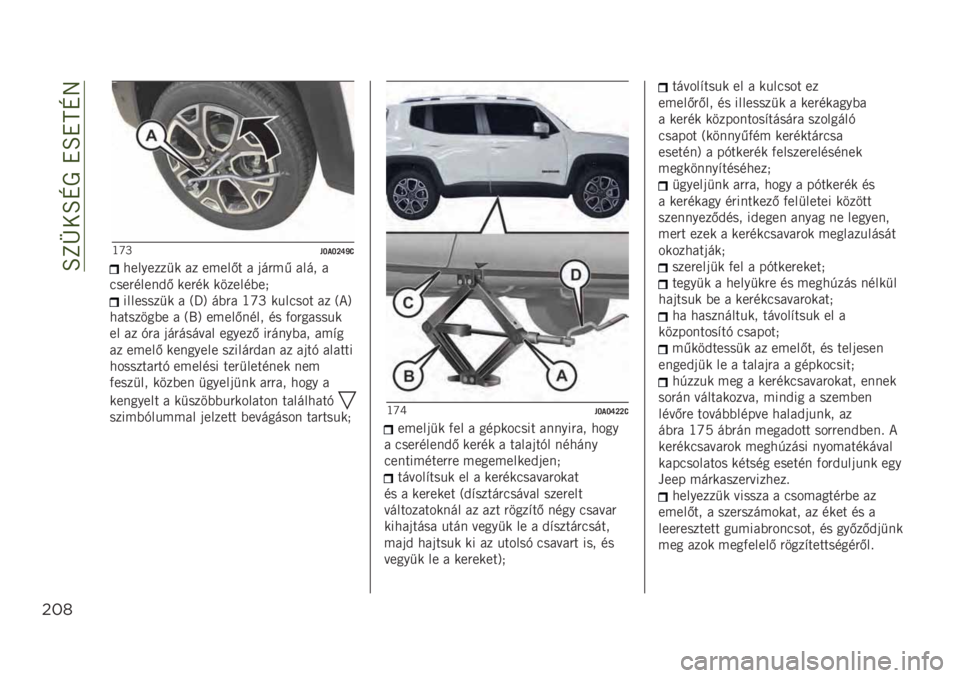 JEEP RENEGADE 2019  Kezelési és karbantartási útmutató (in Hungarian) ��O�L�Z��O�N�1��!�O�!�M�N�9
"*(
�G�\�S��O�-�O�P�U�[�>
��������
� �� �����/� � �	��"��, ���� �
����"�����&�/ ���"�� �������(��0
��������
� � �7