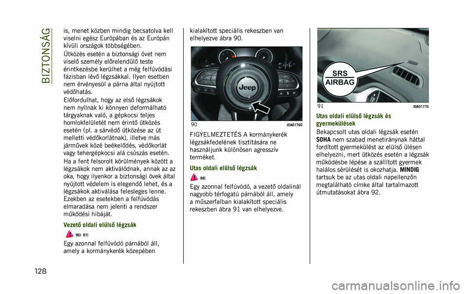 JEEP RENEGADE 2020  Kezelési és karbantartási útmutató (in Hungarian) ��N��Y���6��U�
���	 ���# �-��!��  �>�9�;�I��! �-��!�*��5 �I��+��/� ���D�/ �>���
�D�����!� ��5�B��; ��,�)�J��E�I�/�! �B� �/�; ��,�)�J��E�!
�>�F�D�=�� ��)��;�E�5��