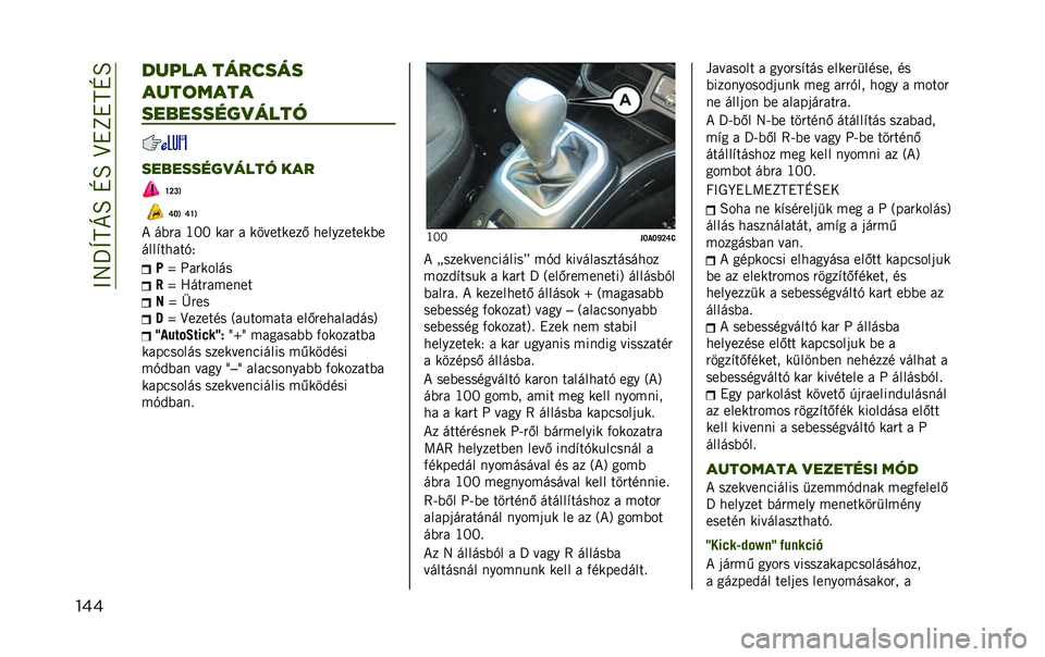 JEEP RENEGADE 2020  Kezelési és karbantartási útmutató (in Hungarian) ���6��a��U���Z���T��Y���Z�
��� ����� �������
����	����
���������
����
���������
���� ���
�W�P�Q�9
�U�O�9 �U�W�9
� �E�I�)�/ ��� �>�/�) �