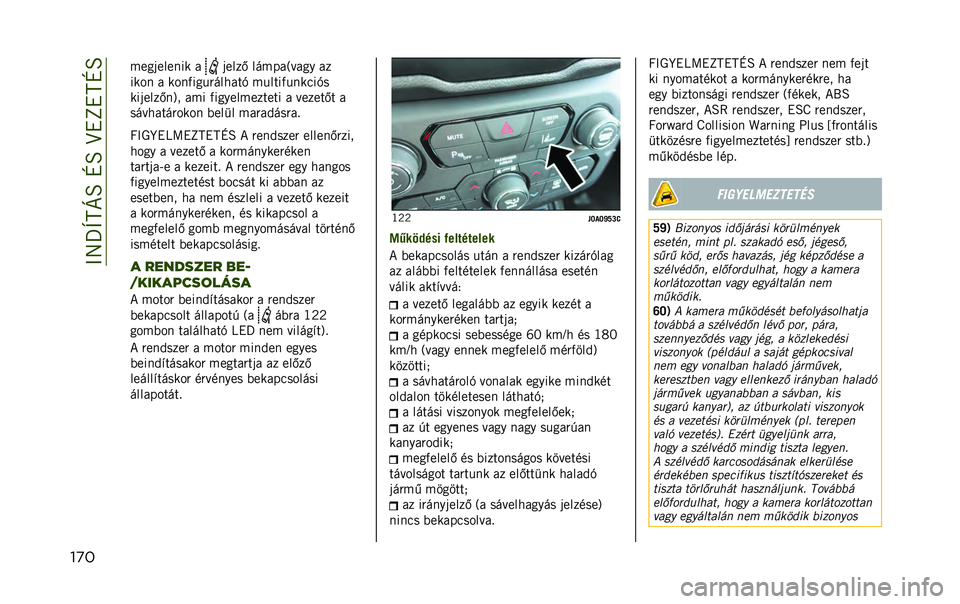 JEEP RENEGADE 2020  Kezelési és karbantartási útmutató (in Hungarian) ���6��a��U���Z���T��Y���Z�
��� �-��5�<����!��> �/ �<���;�M ��E�-��/�$�D�/�5�. �/�;
��>��! �/ �>��!���5�,�)�E��3�/� �J �-�,�� ���,�!�>�+��J�
�>��<���;�M�!�(�# �/�-