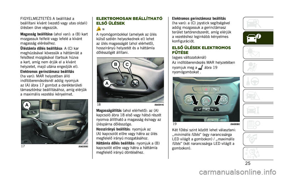 JEEP RENEGADE 2020  Kezelési és karbantartási útmutató (in Hungarian) ������X�����Y����Z� � �I��E���F� �E��  �/
�I��E���F� �/�!� �>�F�D�E�!�  �$�D��;�� �M �D�/�5�. �,� �/� ���*�/���(
�=��B��I��! �=��D� �D�B�5��;�;�=�>�
�� �� ���#�