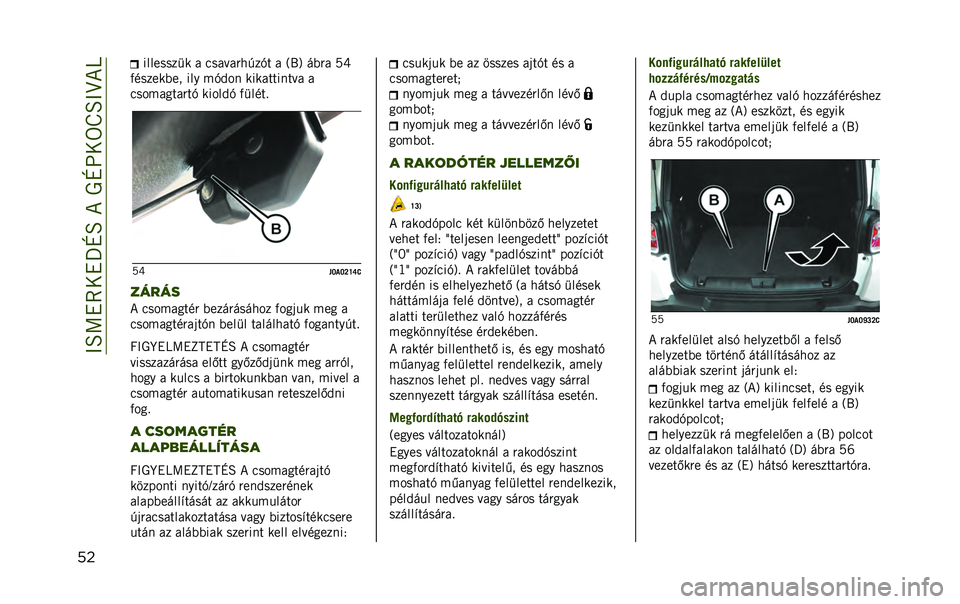 JEEP RENEGADE 2020  Kezelési és karbantartási útmutató (in Hungarian) ������
�8���Z������Z��8�����T��
�� �������;�=�> �/ �+��/�D�/�)�3�H�;�J�  �/ �$�N�( �E�I�)�/ �&�"
��B��;��>�I��# ���. �-�J�*��! �>��>�/� � ��!� �D�/ �/
�+���-�/�5