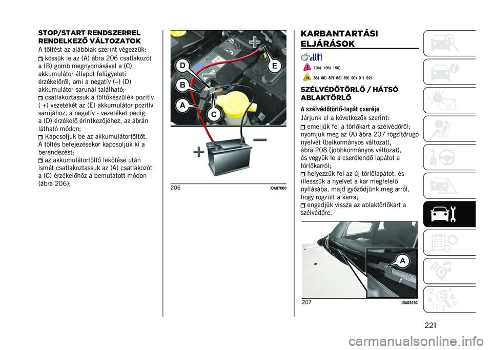 JEEP RENEGADE 2021  Kezelési és karbantartási útmutató (in Hungarian) ������	��%����� �����������
����������! �
����	����	�
�* �����
�� �� ����(�(��� ������
� � �
�������3
������ �� �� �6�*�9 ��(