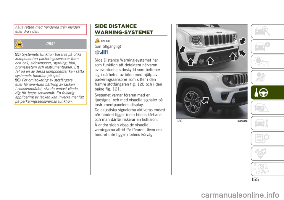 JEEP RENEGADE 2019  Drift- och underhållshandbok (in Swedish) "’’
����� ������ ���	 ����	���� ���� �����	��
����� �	�� � �	���
����	
�F�F�,�0�������� ��
�����
� ������� �� �
����
��
